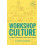 Workshop Culture by Alison Coward Paperback Book 1
