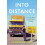 Into the Distance by George Bennett Hardcover Book 1