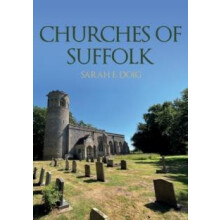 Churches of Suffolk by Sarah E. Doig Paperback Book