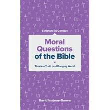 Moral Questions of the Bible by David Instonebrewer Paperback Book