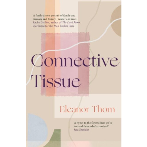 Connective Tissue by Eleanor Thom Paperback Book