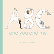 ABC and You and Me by Corinna Luyken Hardcover Book