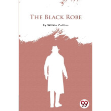 The Black Robe by Wilkie Collins Paperback Book