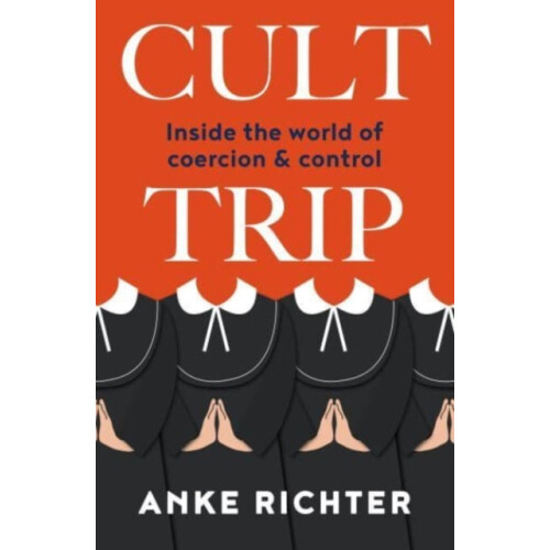 Cult Trip by Anke Richter Paperback Book