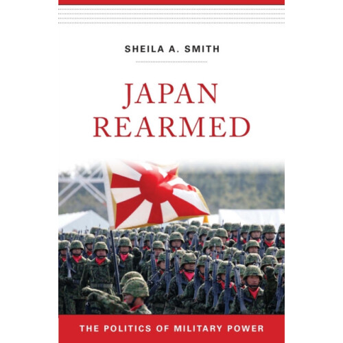 Japan Rearmed by Sheila A. Smith Paperback Book