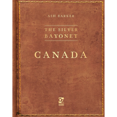 The Silver Bayonet Canada by Ash Barker Paperback Book