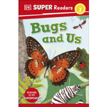 DK Super Readers Level 2 Bugs and Us by DK Paperback Book