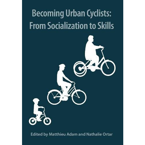 Becoming Urban Cyclists Paperback Book