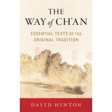 The Way of Chan by David Hinton Paperback Book