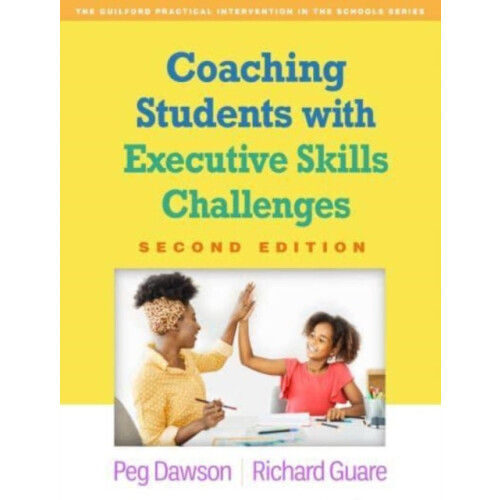 Coaching Students with Executive Skills Challenges Second Edition by R