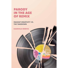 Parody in the Age of Remix by Ragnhild Brvig Paperback Book