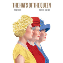 The Hats of the Queen by Thomas Pernette Hardcover Book