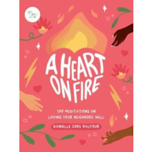 A Heart on Fire by Danielle Coke Balfour Hardcover Book