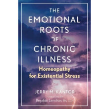 The Emotional Roots of Chronic Illness by Jerry M. Kantor Paperback Bo