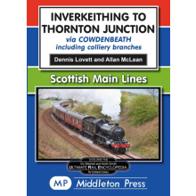 Inverkeithing To Thornton Junction by Dennis Lovett Hardcover Book