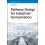 Pathway Design for Industrial Fermentation by Walter BASF Koch Hardcov 1