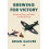 Brewing for Victory by Brian Glover Paperback Book 1