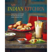 Recipes From My Indian Kitchen by Nitisha Patel Hardcover Book