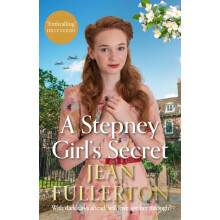 A Stepney Girls Secret by Jean Fullerton Paperback Book