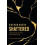 Shattered by Arthur Boers Hardcover Book 1