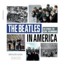 The Beatles in America by Spencer Leigh Hardcover Book