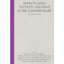 Can you feel it Effectuating tactility and print in the contemporary P
