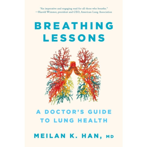 Breathing Lessons by Han MeiLan K. M. D. Paperback Book