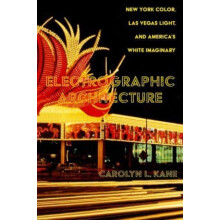 Electrographic Architecture by Carolyn L. Kane Paperback Book