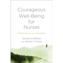 Courageous WellBeing for Nurses by Nicole C. Foster Paperback Book