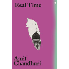 Real Time by Amit Chaudhuri Paperback Book