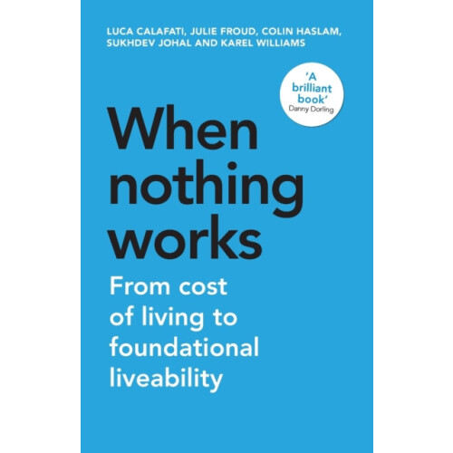When Nothing Works by Karel Williams Paperback Book