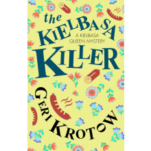 Kielbasa Killer by Geri Krotow Hardcover Book