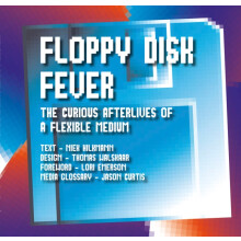 Floppy Disk Fever by Lori Emerson Paperback Book