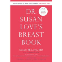 Dr. Susan Loves Breast Book by Elizabeth Love Paperback Book