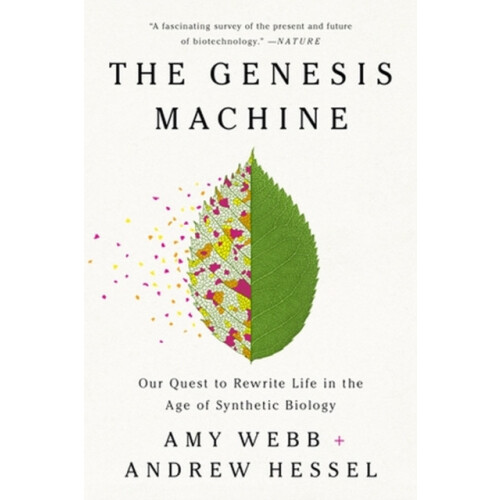 The Genesis Machine by Andrew Hessel Paperback Book