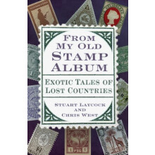 From My Old Stamp Album by Chris West Paperback Book