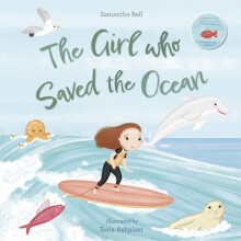 The Girl who Saved the Ocean by Samantha Bell Paperback Book