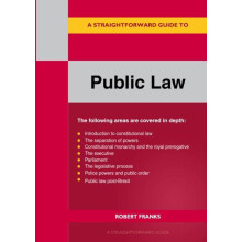 A Straightforward Guide to Public Law Revised Edition 2023 by Robert F