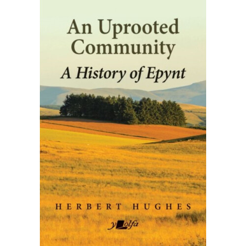 An Uprooted Community by Herbert Hughes Paperback Book