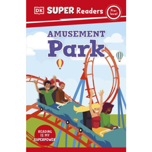 DK Super Readers PreLevel Amusement Park by DK Paperback Book