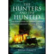 The Hunters and the Hunted by Bryan Perrett Paperback Book