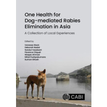 One Health for Dogmediated Rabies Elimination in Asia Hardcover Book