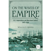 On the Waves of Empire by William D. Riddell Hardcover Book