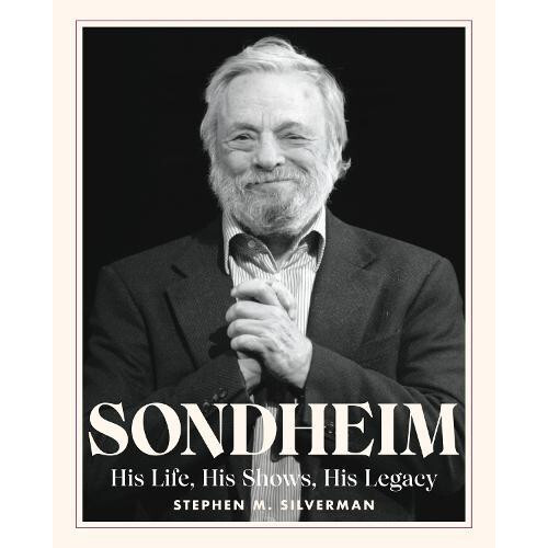 Sondheim by Stephen M. Silverman Hardcover Book
