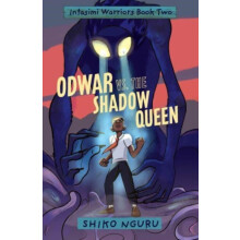 Odwar vs. the Shadow Queen by Shiko Nguru Paperback Book