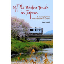 Off the Beaten Tracks in Japan by John Dougill Paperback Book