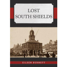 Lost South Shields by Eileen Burnett Paperback Book
