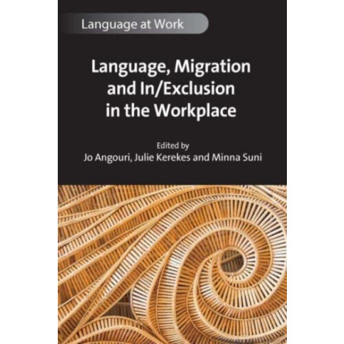 Language Migration and InExclusion in the Workplace Paperback Book