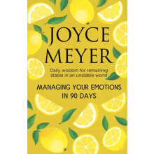 Managing Your Emotions in 90 days by Joyce Meyer Hardcover Book