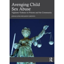 Avenging Child Sex Abuse by Joshua Long Paperback Book